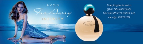 19.01.2016 *Lançamento: Avon apresenta Far Away Infinity