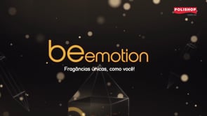 07.01.2016 *Lançamento: Polishop lança 10 novas fragrâncias da sua linha exclusiva Be Emotion