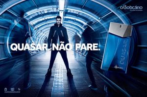 07.07.2016* O Boticário promove linha Quasar em campanha para o Dia do Homem