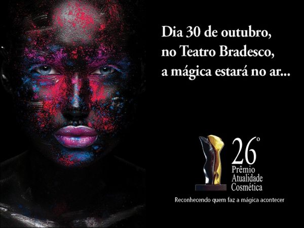 23.09.2018 * Confira todos os finalistas já anunciados do 26º Prêmio Atualidade Cosmética